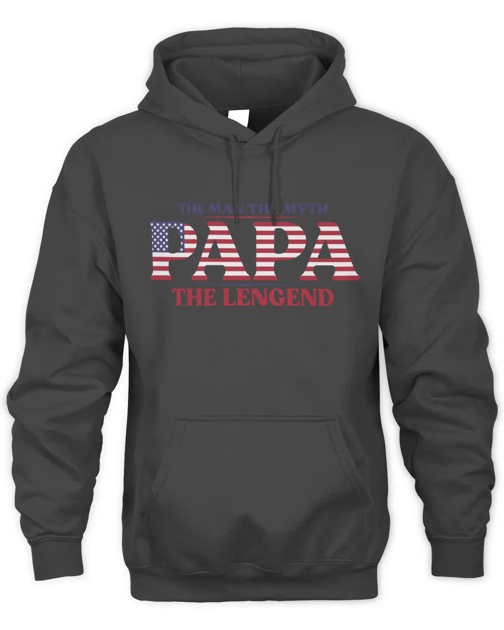 The Man The Myth Papa The Legend Shirt Sweatshirt Hoodie, Fathers day Shirt, Father's Day t Shirts, Fathers day Shirt Idea NLSFD096