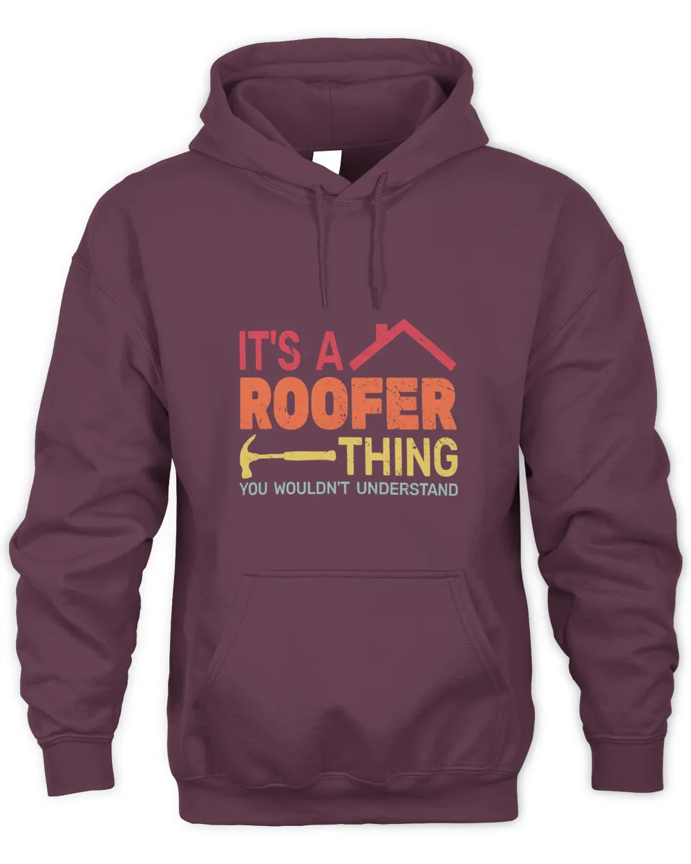 its a Roofer Thing construction worker roofer roofing men