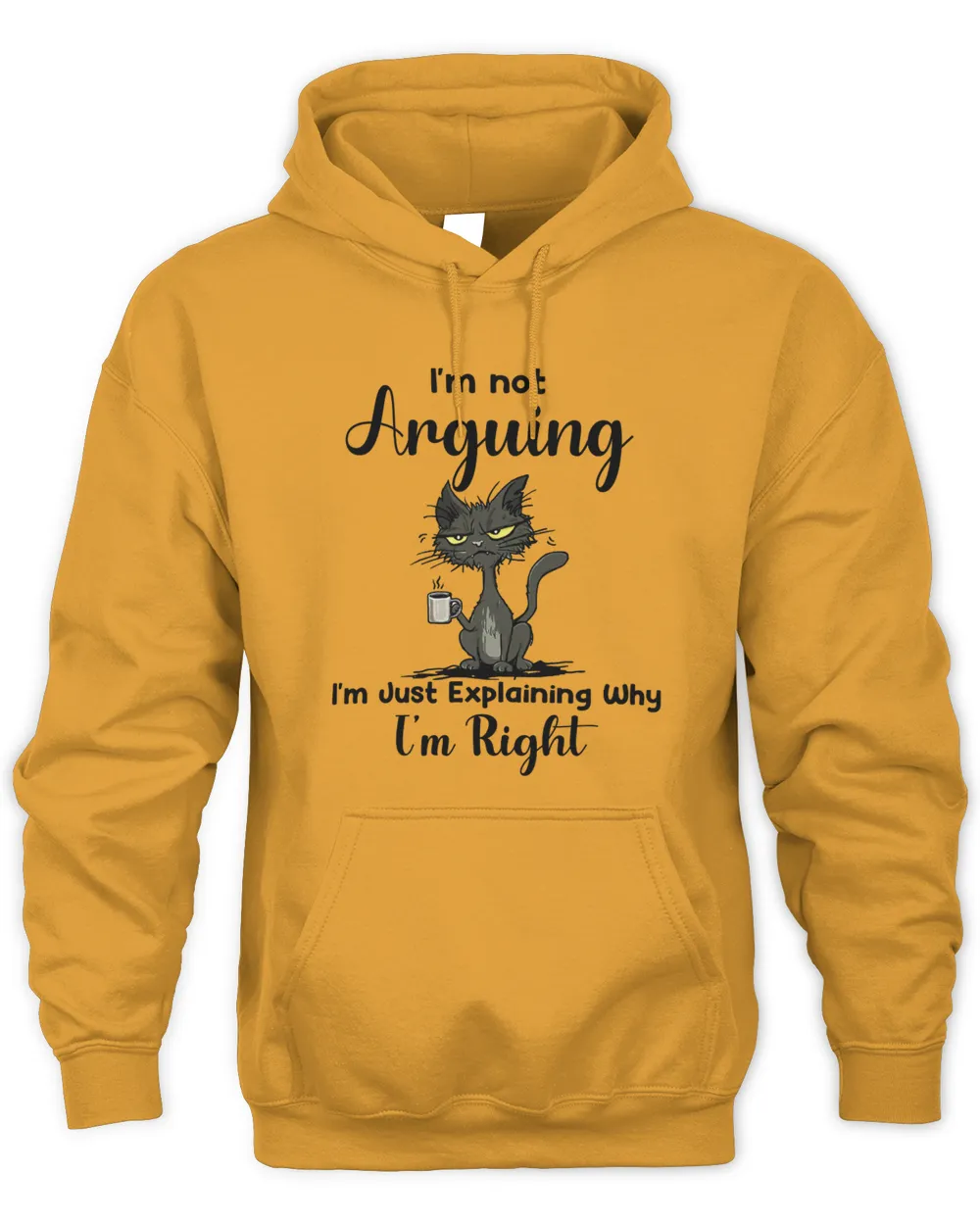 I am not arguing I am right funny cat gift