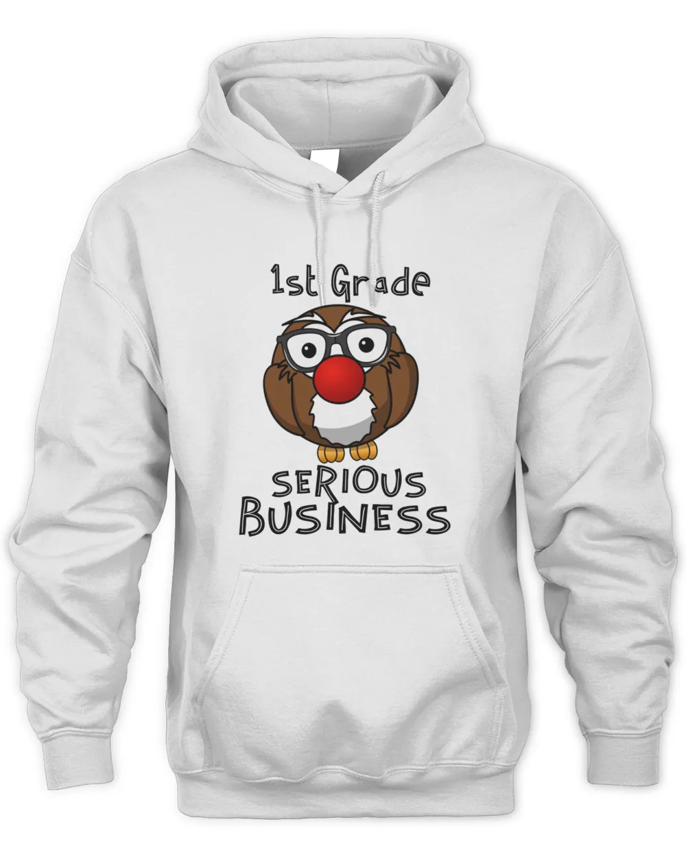 st Grade  SERIOUS BUSINESS  Funny Owl Graphic With RED Nose  School Jokes T-Shirt