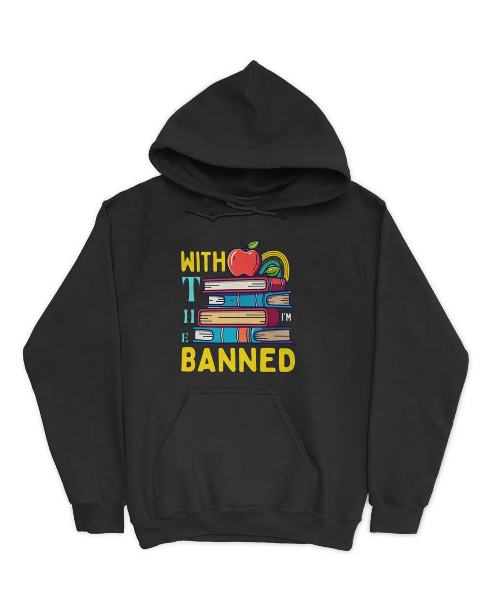 Im with The Banned Books 2I Read Funny Banned Book Lovers