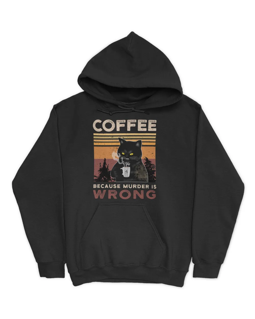 Coffe Because Murder Is Wrong Black Cat Vintage QTCAT102022A8