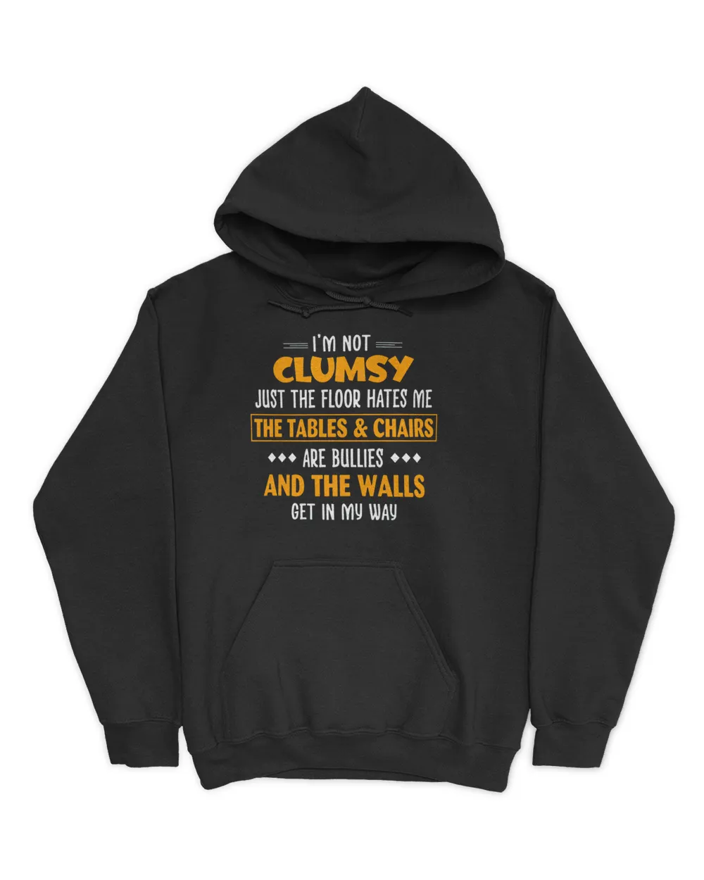 I'm Not Clumsy Just The Floor Hates Me Shirt