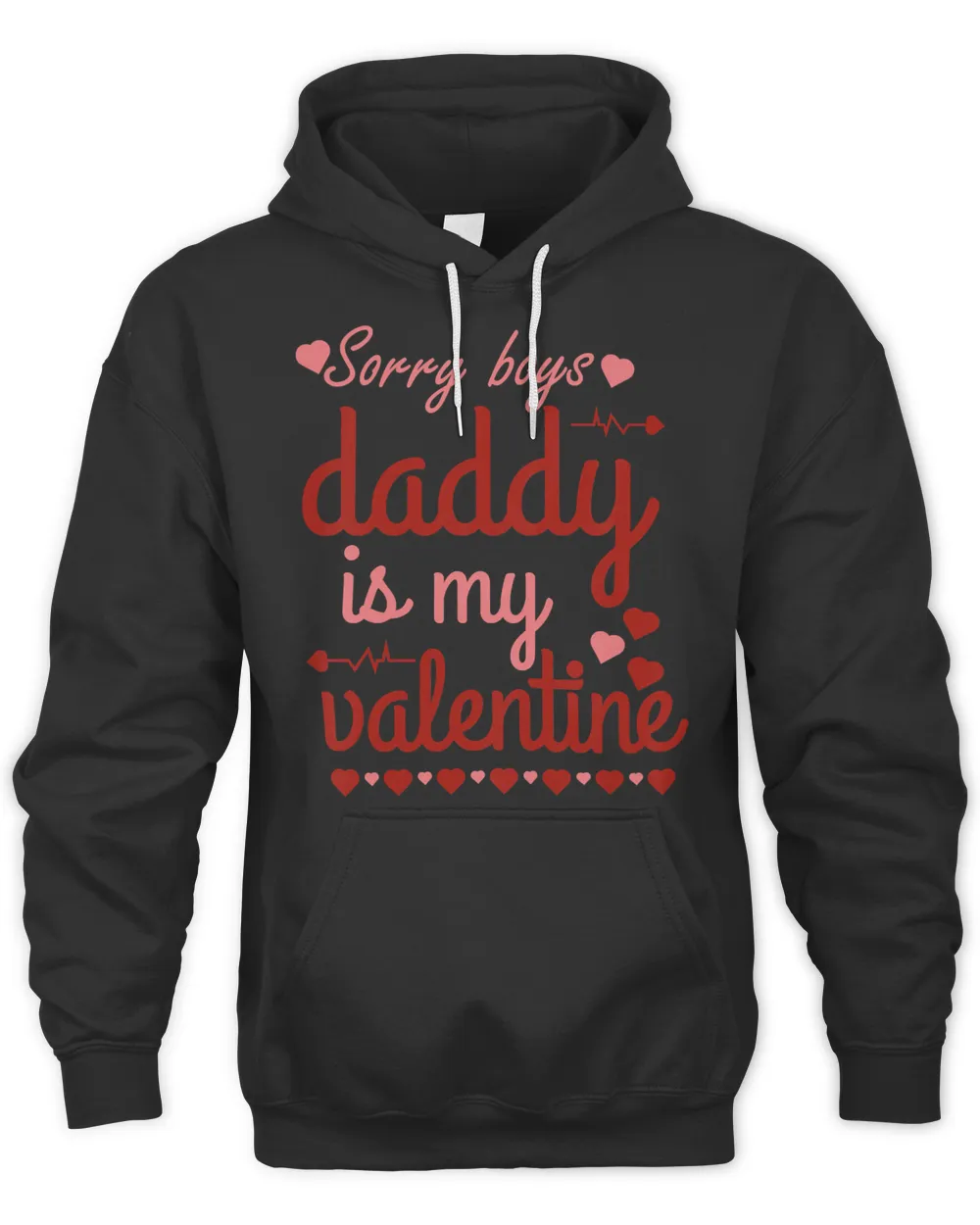 Kids Sorry Boys Daddy Is My Valentine Baby Girl Toddler Daughter T-Shirt