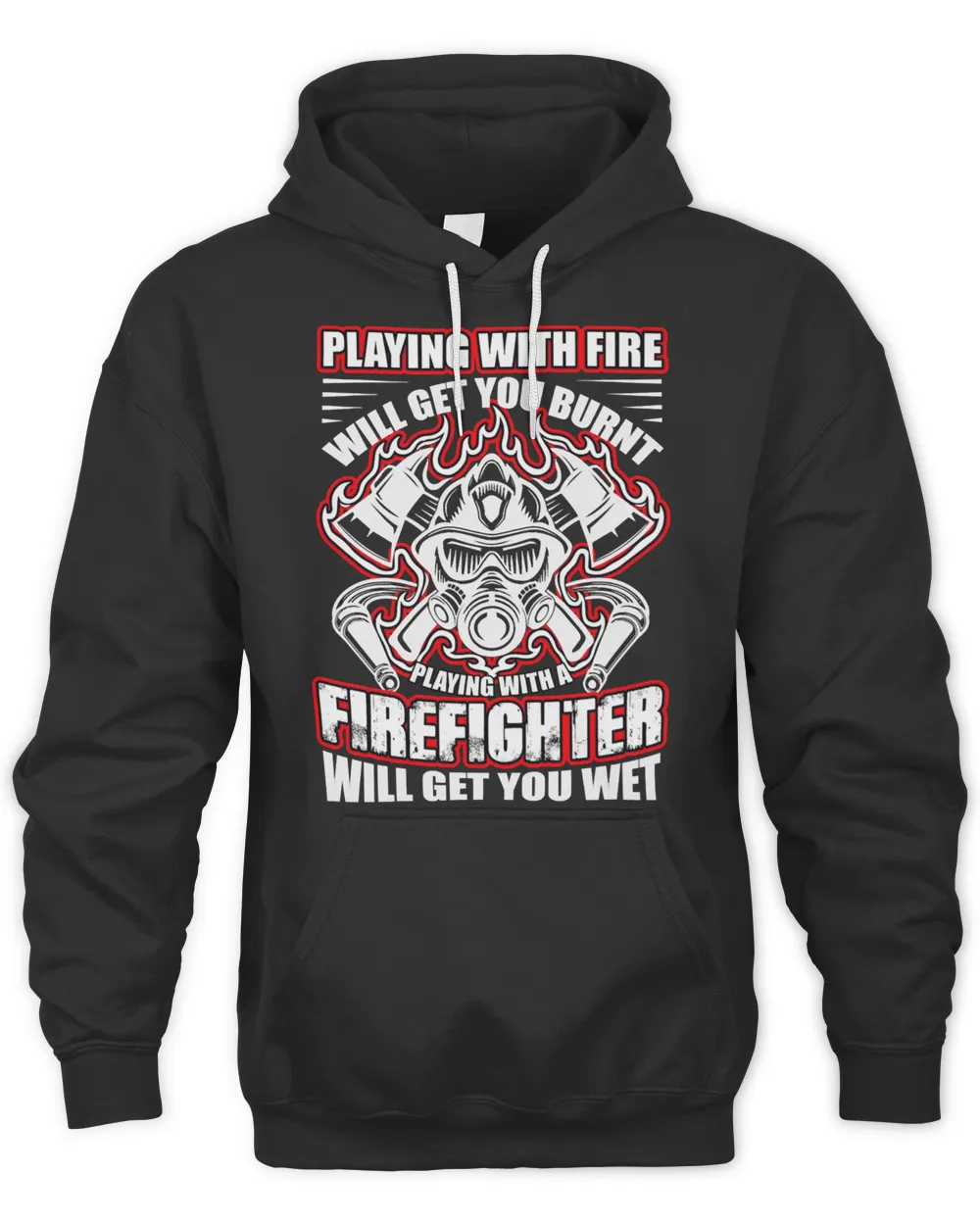 Firefighter Fireman Playing with Fire Will Get You BurnedVintage 45 Firefighting