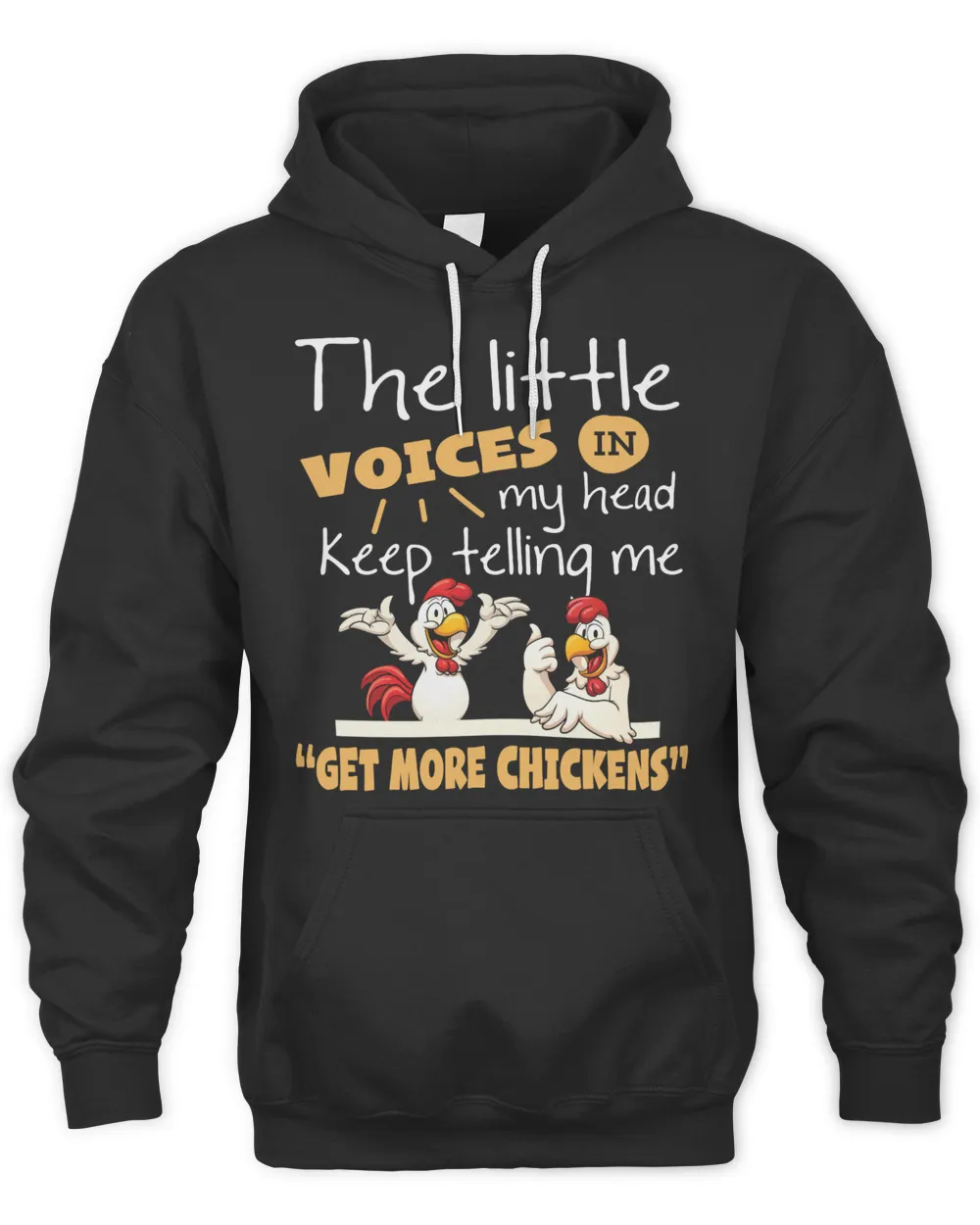 The little voices in my head keeping telling me get more chickens
