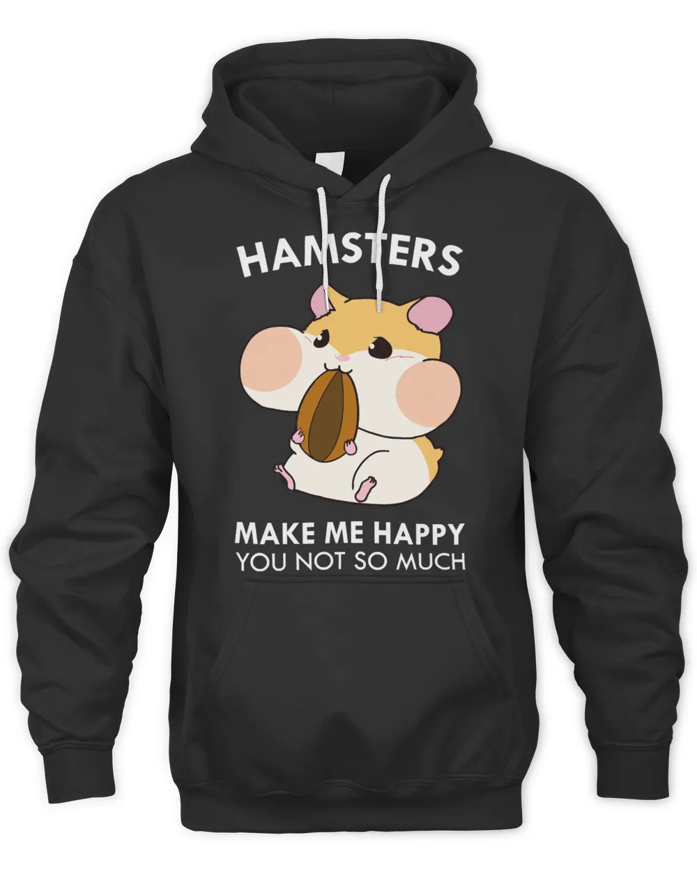 Hamster Guinea Pig Make Me Happy Funny Blushing Hamster562 Hamsters