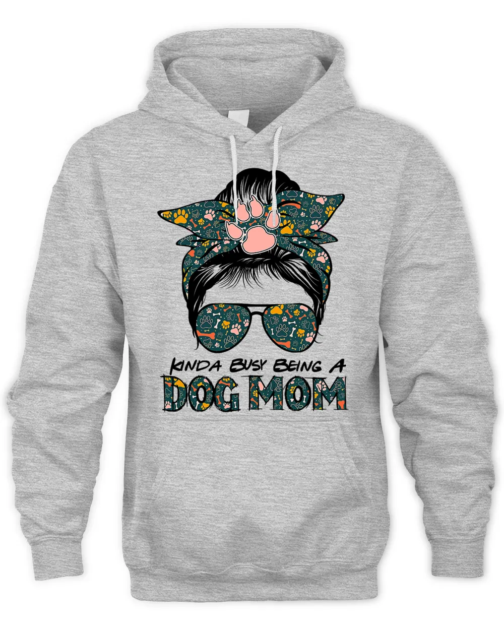 Messy Bun Kinda Busy Being A Dog Mom Mother's Day T-Shirt