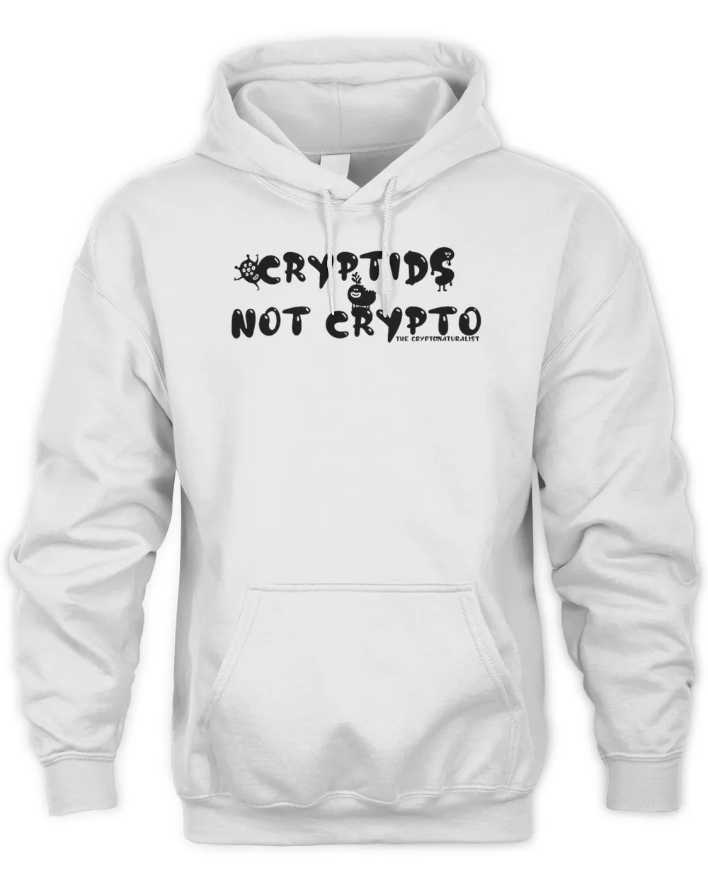 Cryptids Not Crypto Hoodie