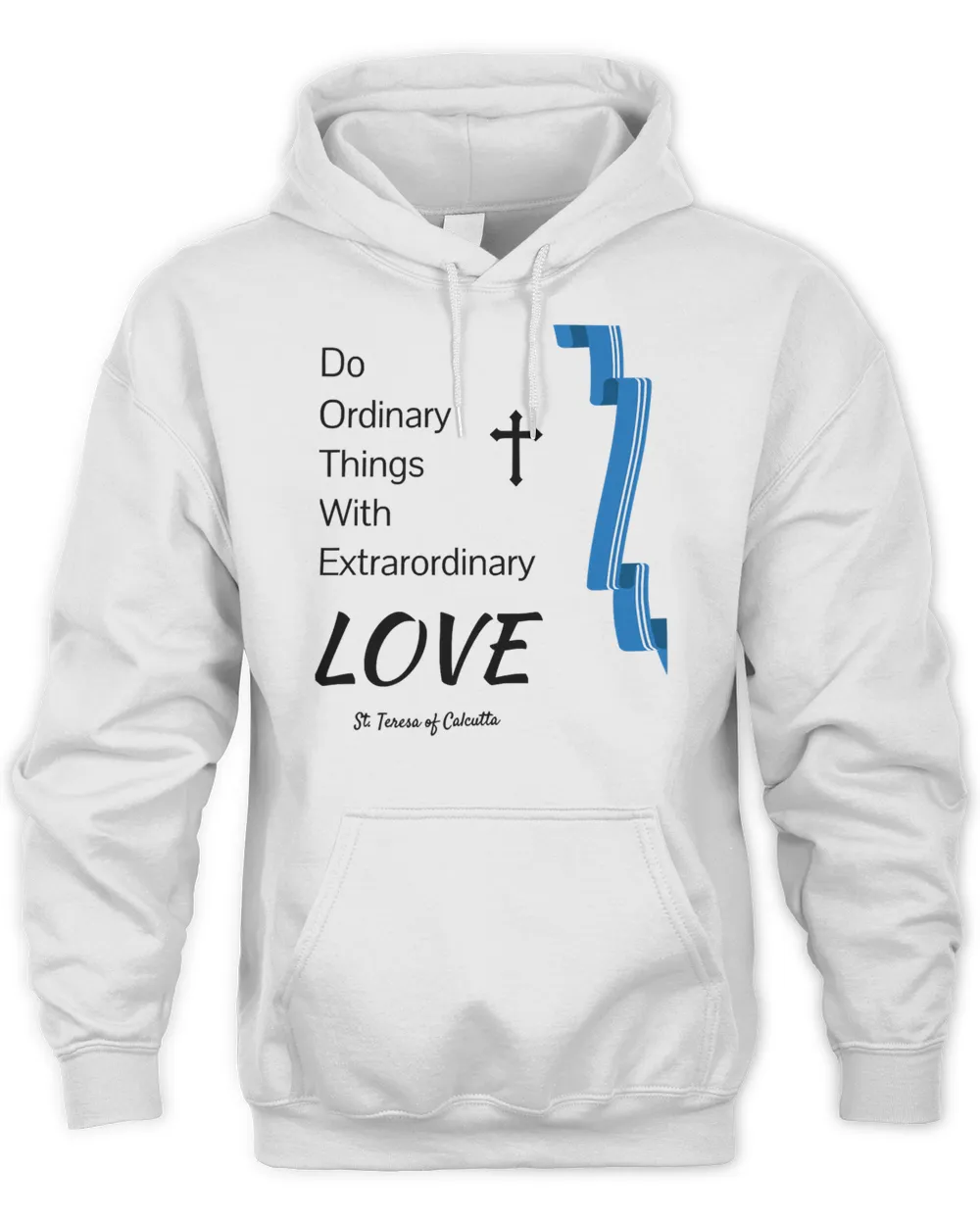 Saint Mother Teresa Quote   Essential T-Shirt