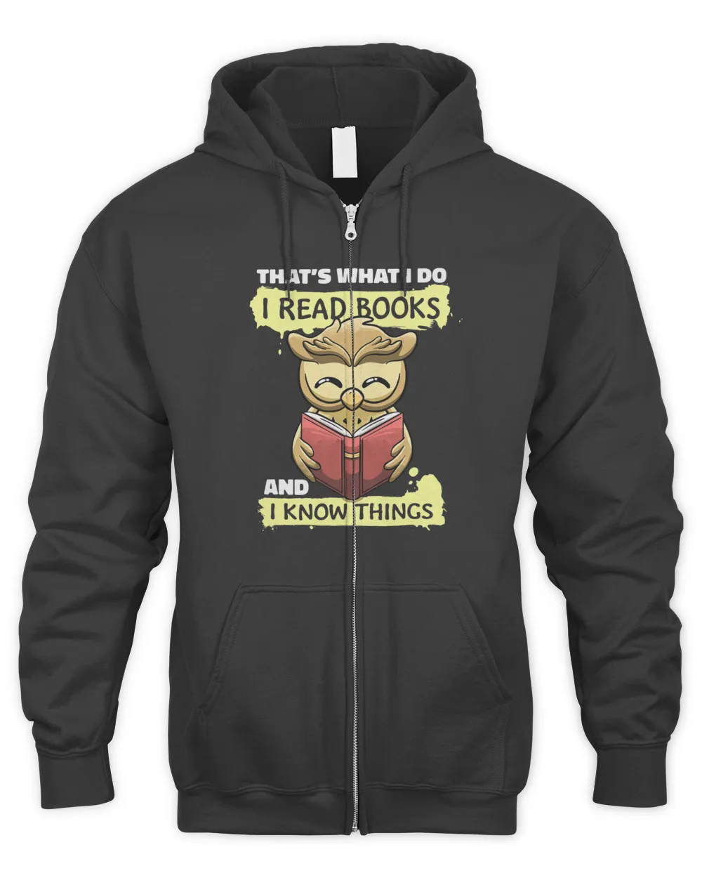 Thats What I do I Read Books and I Know Things Owl Bookworm