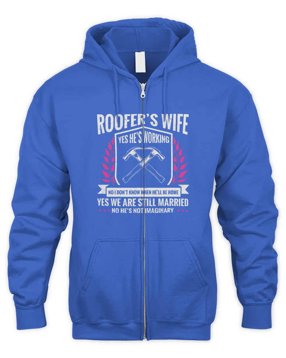 Roofer Girlfriend Roofing Im A Roofer Roofer Wife