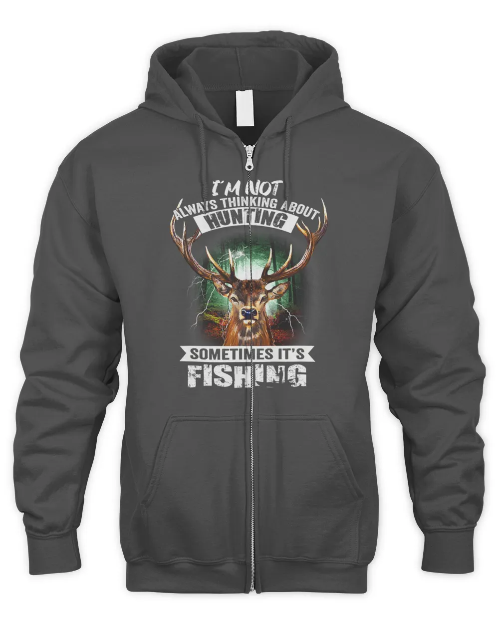 Im Not Always Thinking About Hunting Sometimes Its Fishing