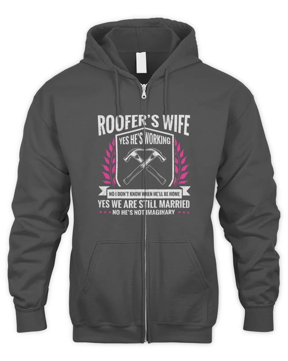 Roofer Girlfriend Roofing Im A Roofer Roofer Wife