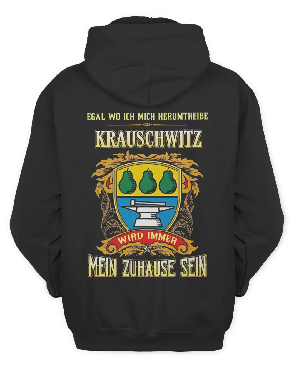 Egal Wo Ich Mich Herumtreibe Krauschwitz Wird Immer Mein Zuhause Sein Shirt