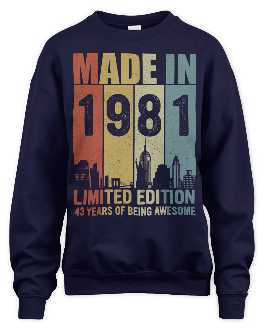Made In 1981 Limited Edition Unisex Sweatshirt navy s