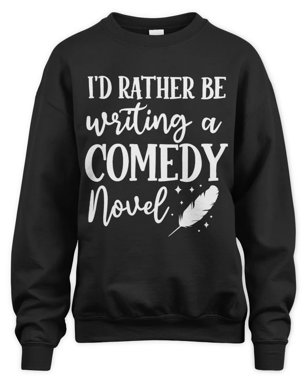 Comedy Novel Writing Humor Lover Author Novelist Ghostwriter