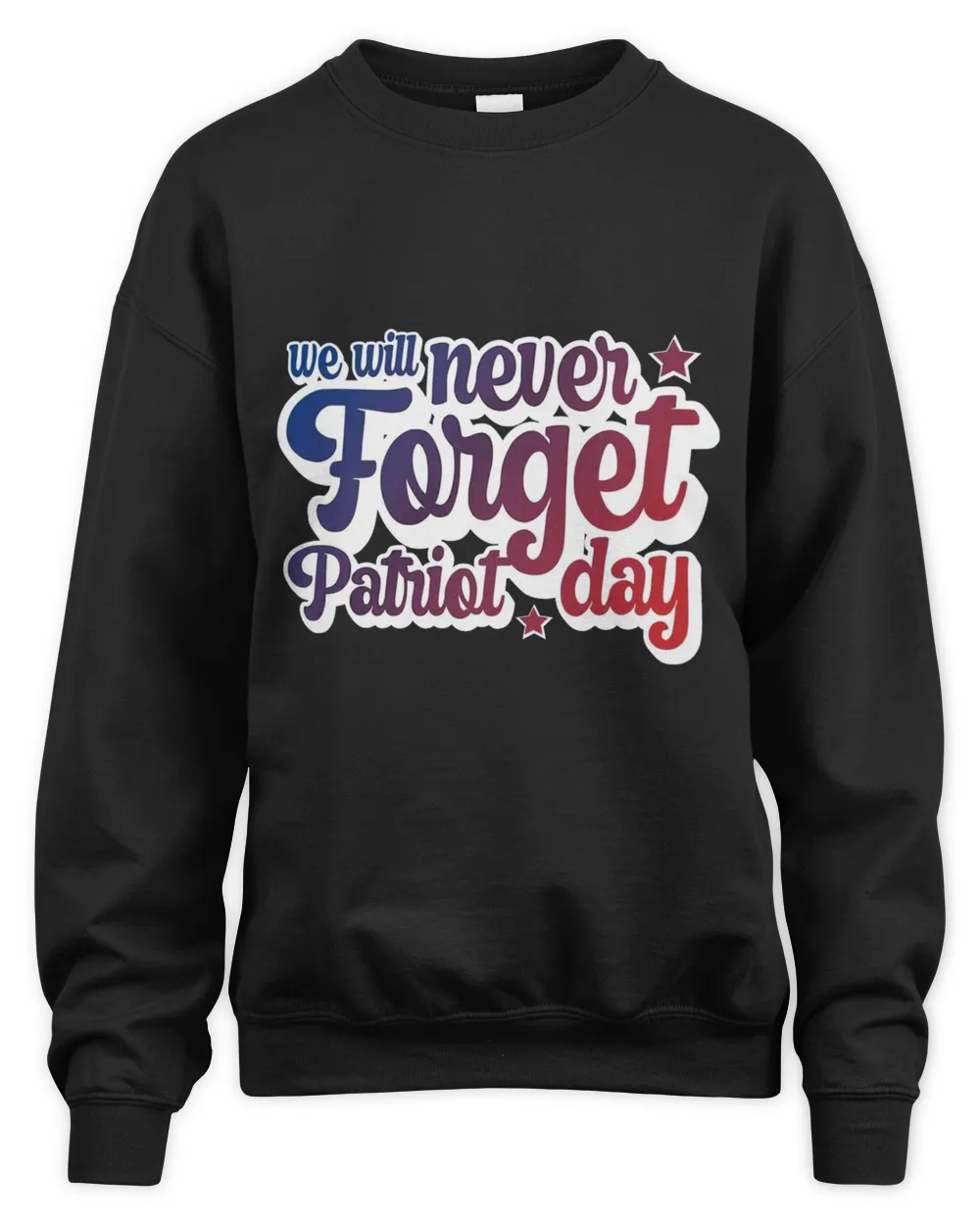 We Will Never Forget 9.11 Patriot Day Hoodie