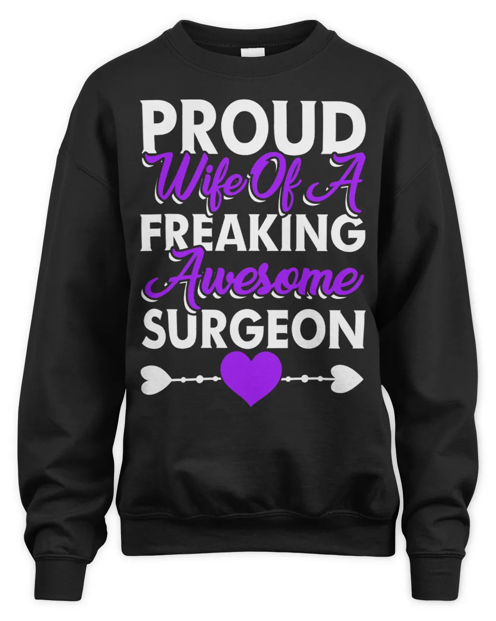 Proud Wife Of Surgeon Medical Doctor Surgery Doctors Graphic