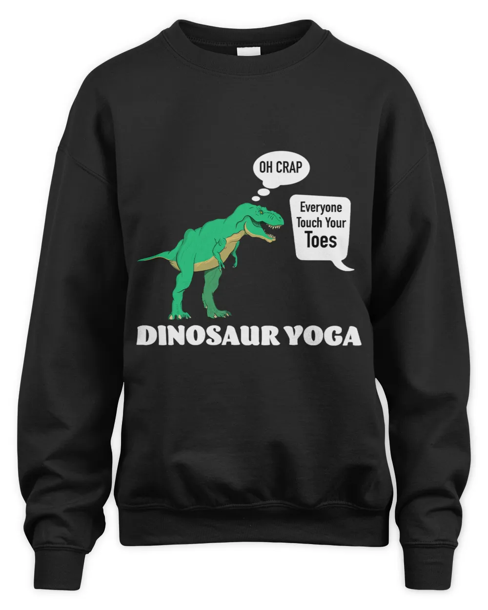 TRex Funny Dinosaur Yoga Touch Your Toes Tyrannosaurus