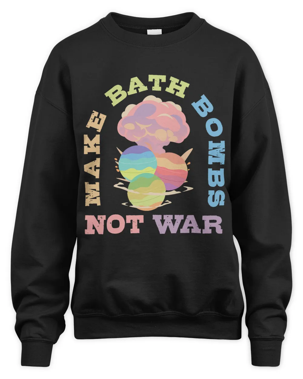Make Bath Bombs Not War Colorful Explosion Meme