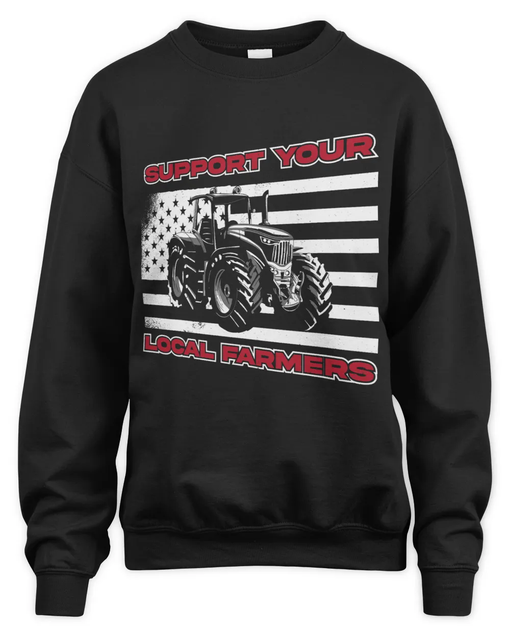 Support Your Local Farmers Funny Farming Tractor Farm Dad