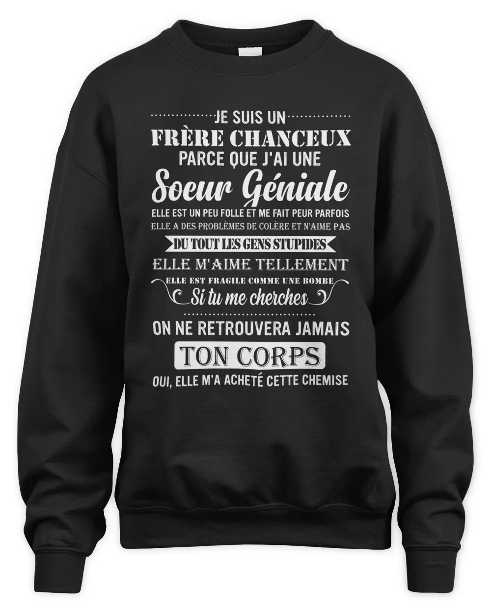 Je suis un frère chanceux Unisex Sweatshirt black s