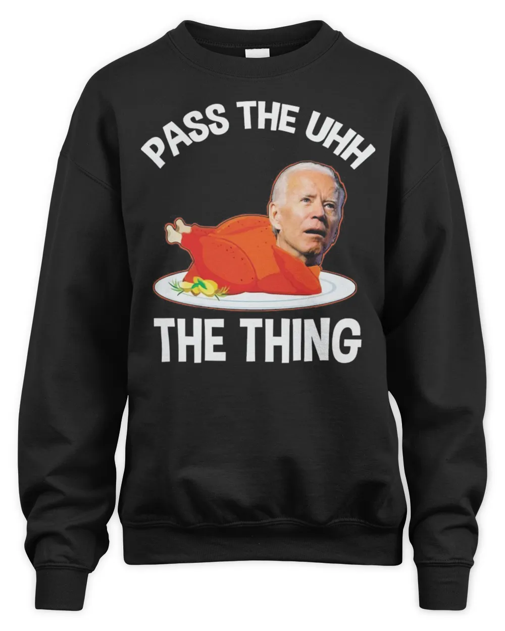 Biden pass the uhh the thing shirt