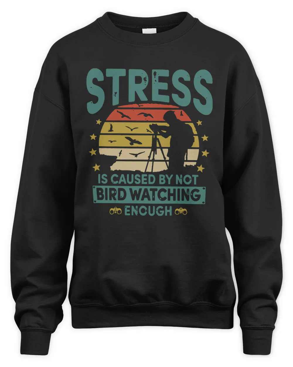 Stress Is Caused By Not Bird Watching Enough Vintage Shirt