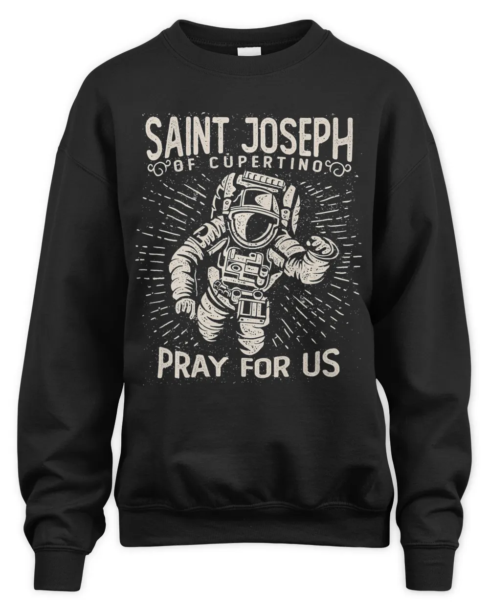 St Joseph of Cupertino Astronaut Space Catholic Distressed