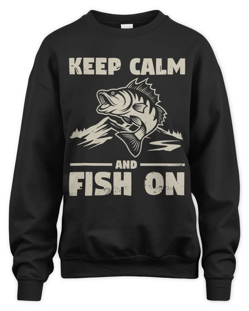 Keep Calm and Fish On Fishing