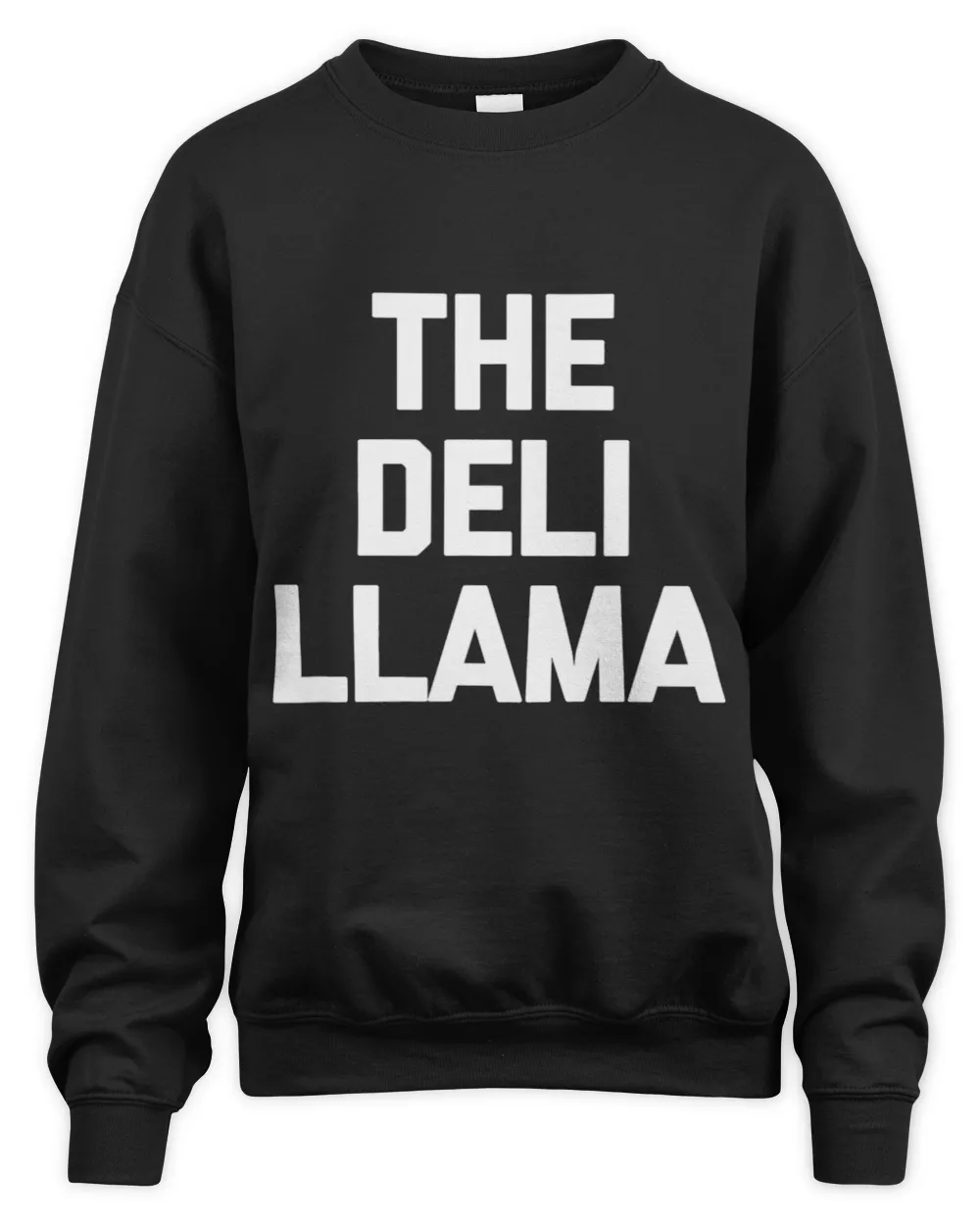The Deli Llama funny saying sarcastic deli meat food