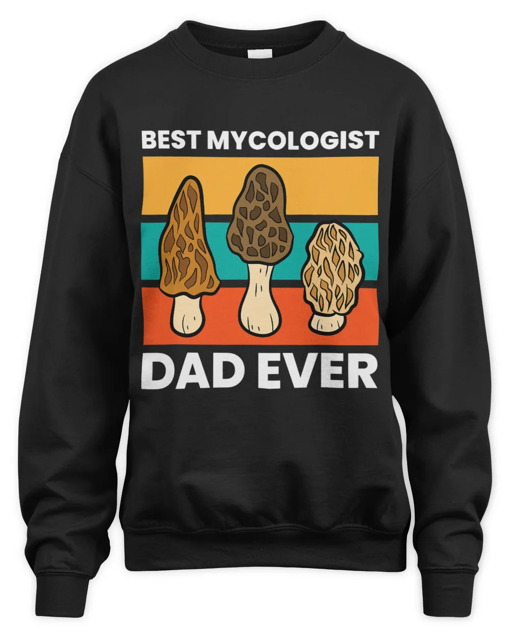 Mushroom Hunting Dad Best Mycologist Dad Ever