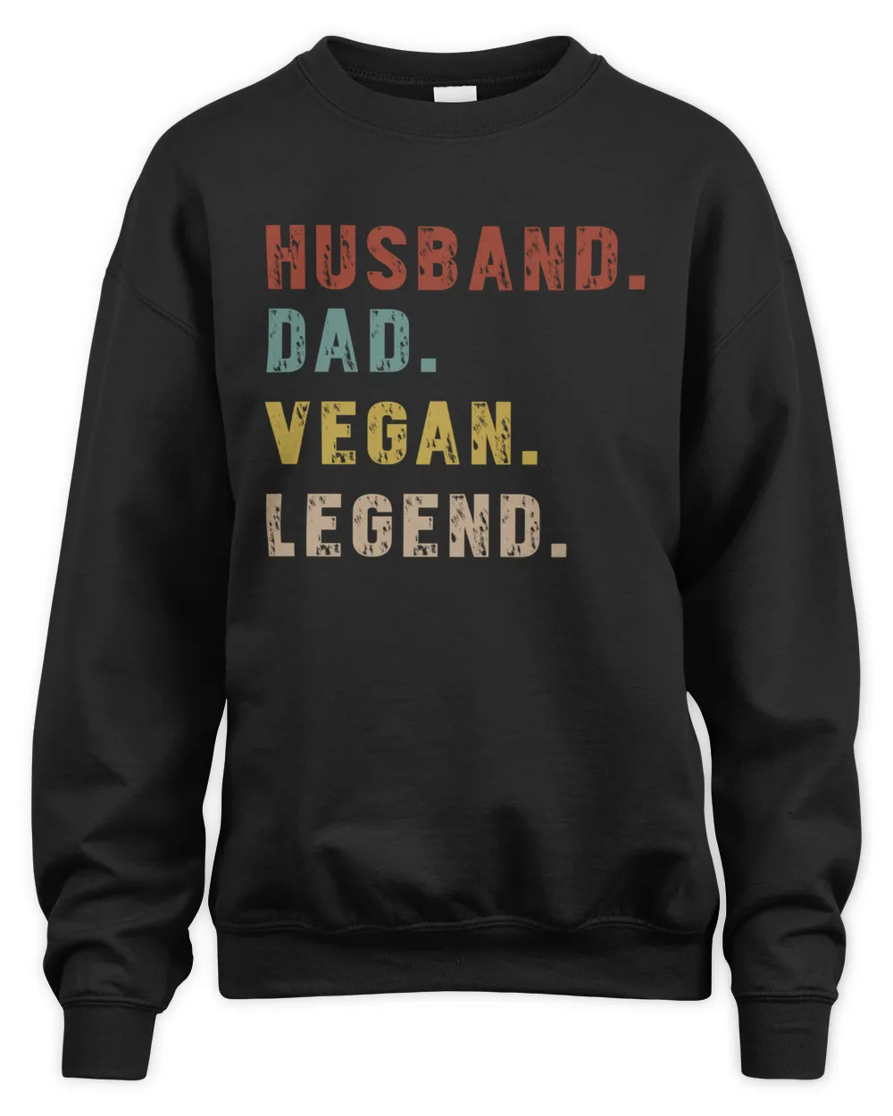 Husband Dad Vegan Legend Shirt , Fathers day Shirt Sweatshirt Hoodie, Fathers day Shirt Idea,  Father's Day t Shirts NLSFD025