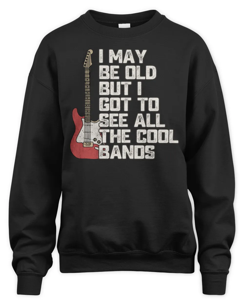 I May Be Old But I Got To See All The Cool Bands Guitar Grunge Style T-Shirt