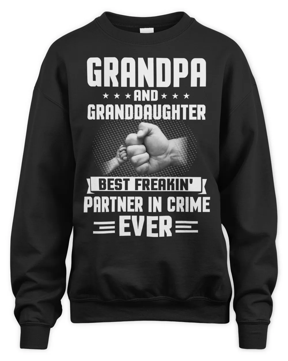 Father Grandpa and Granddaughter Best Freakin Partner in Crime Ever 98 Family Dad