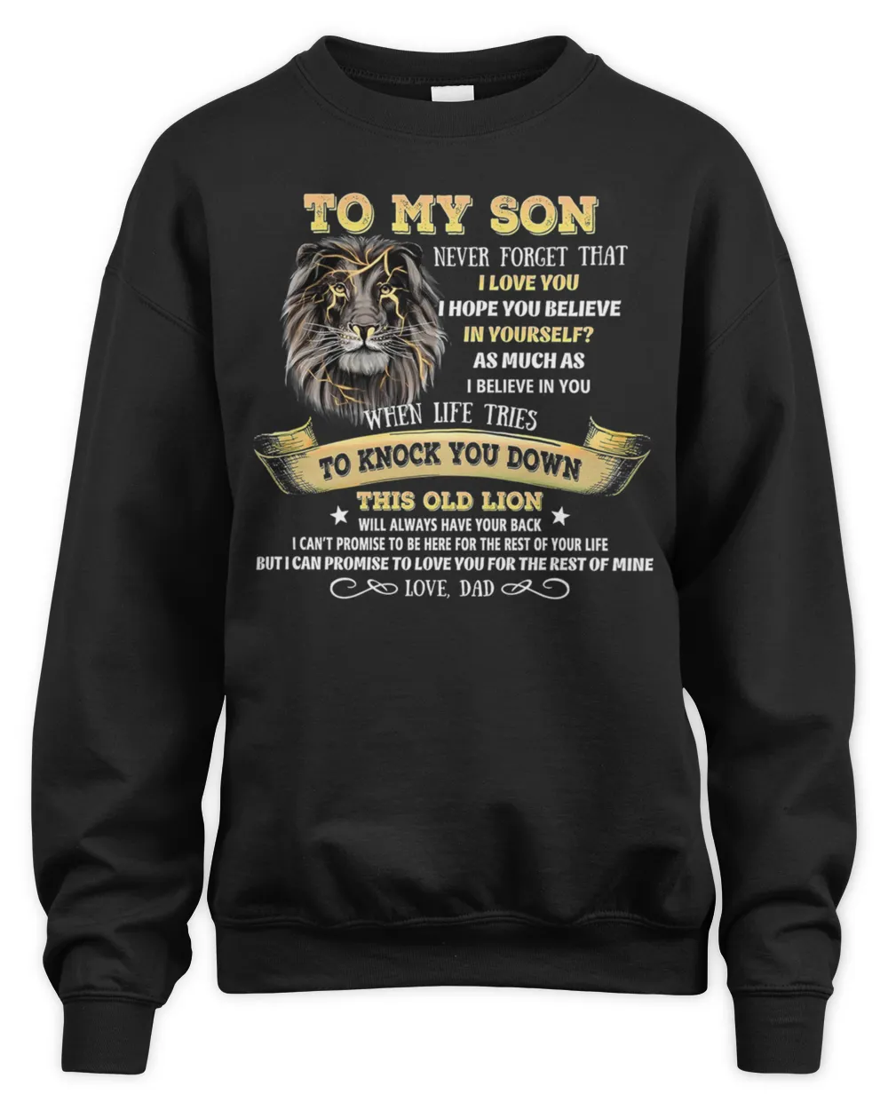 Gift To My Son From Dad, Lion To My Son From Dad, Never Forget That I Love You T-Shirt