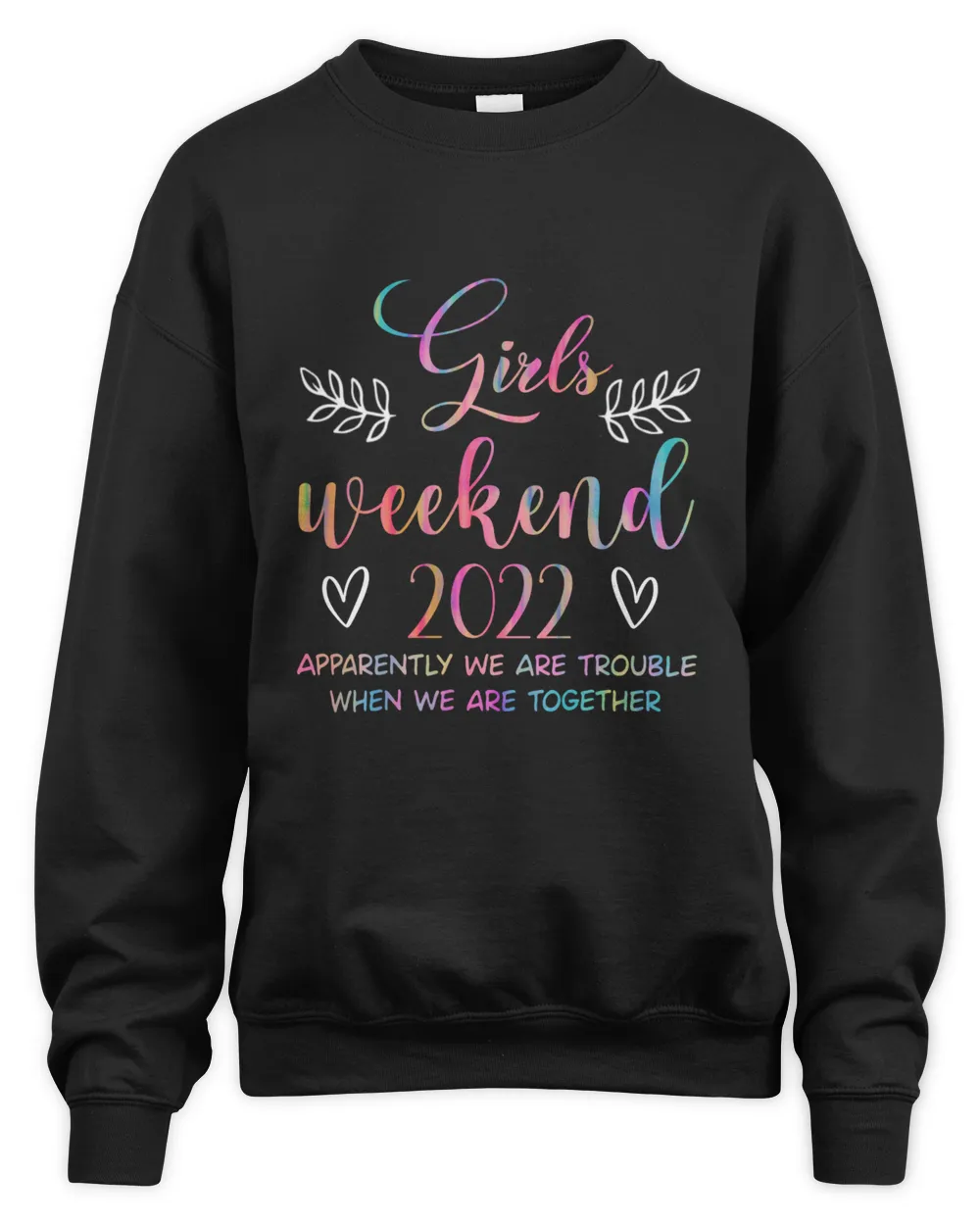 RD Girls Weekend 2022 Apparently We Are Trouble Matching trip Shirt
