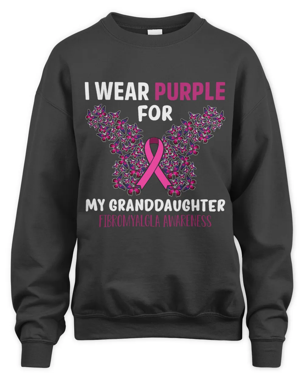 I Wear Purple for My Granddaughter Fibromyalgia Awareness