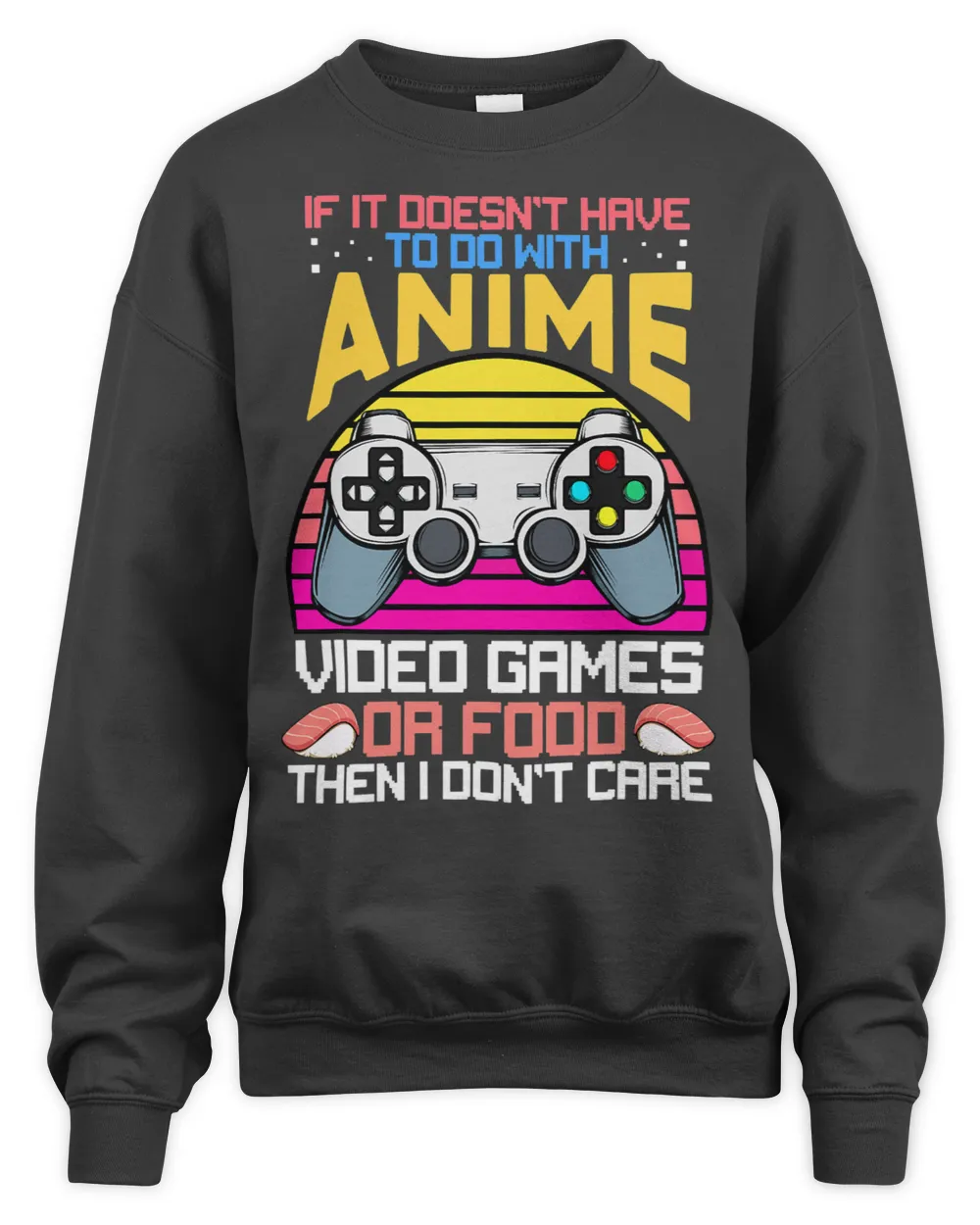 Anime Video Games Food Lazy Hobby Fun Friends Asian Culture