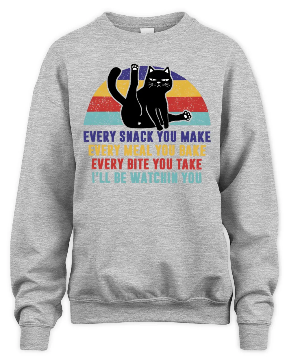 Vintage Every Snack You Make Every Meal You Bake I’ll Be Watching You, Cat Lover Tee, Cute Meow Cat Lover Tee, Cat Life Shirt