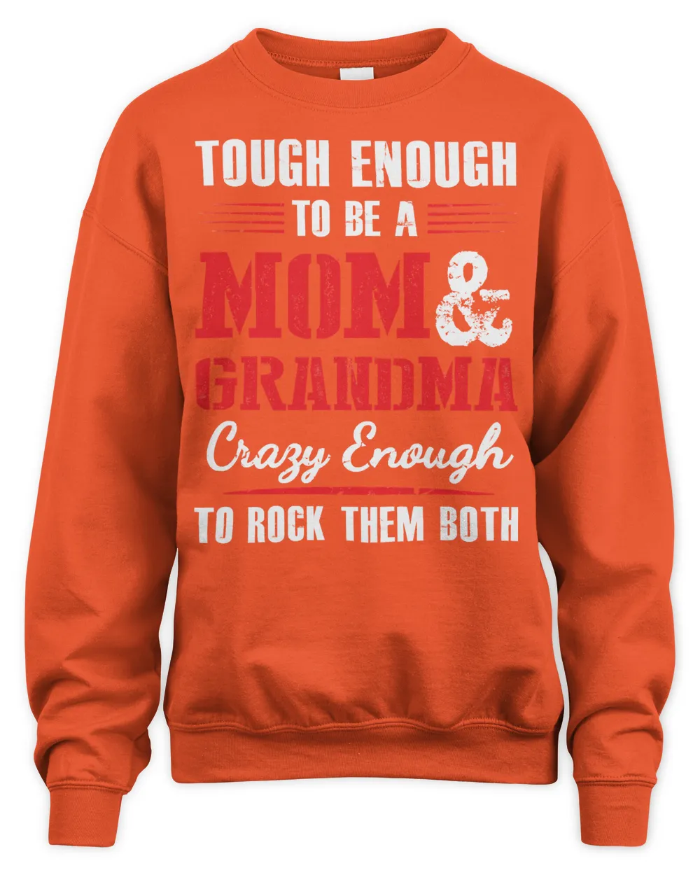 Mother Grandma tough enough to be a mom and grandma crazy enough 420 Mom Grandmother