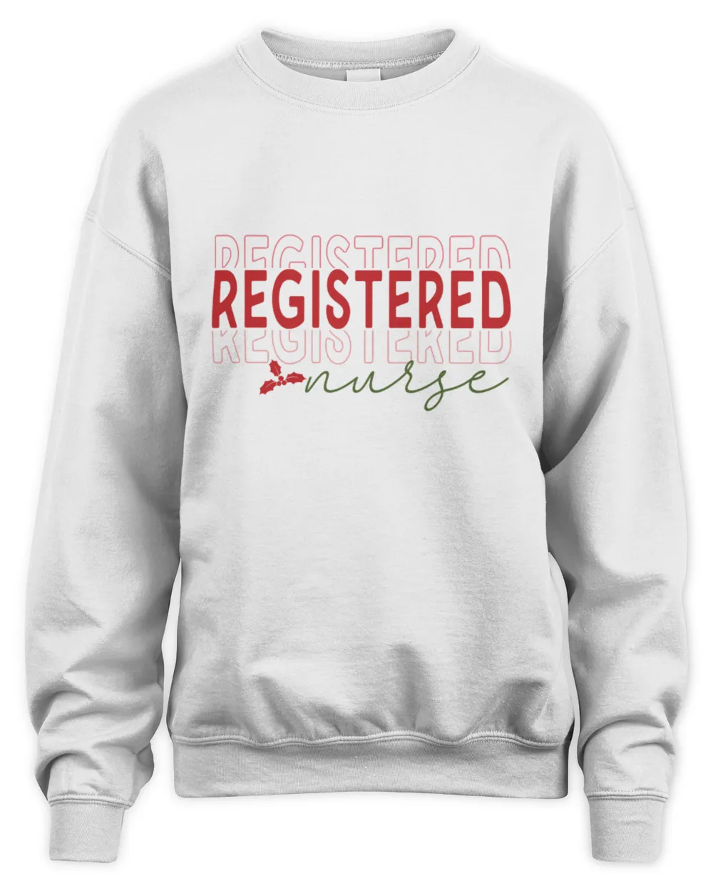 Registered Nurse Sweatshirt , RN TShirt for Registered Nurse, Nursing T-Shirt for Nurse,Gift for Registered Nurse,RN Graduation Gift Unisex Sweatshirt white s