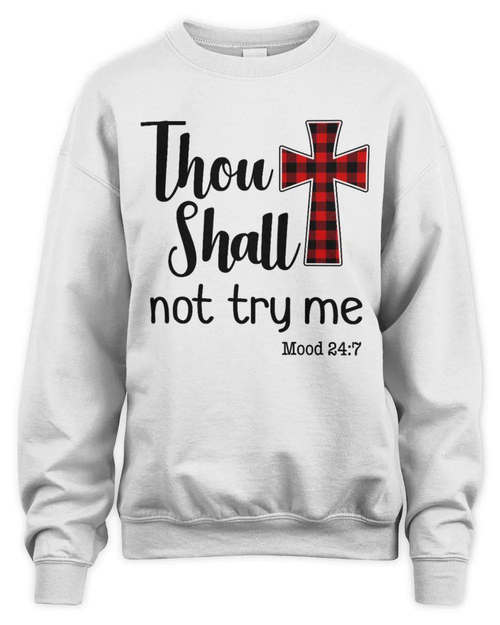 Thou shall not try me
