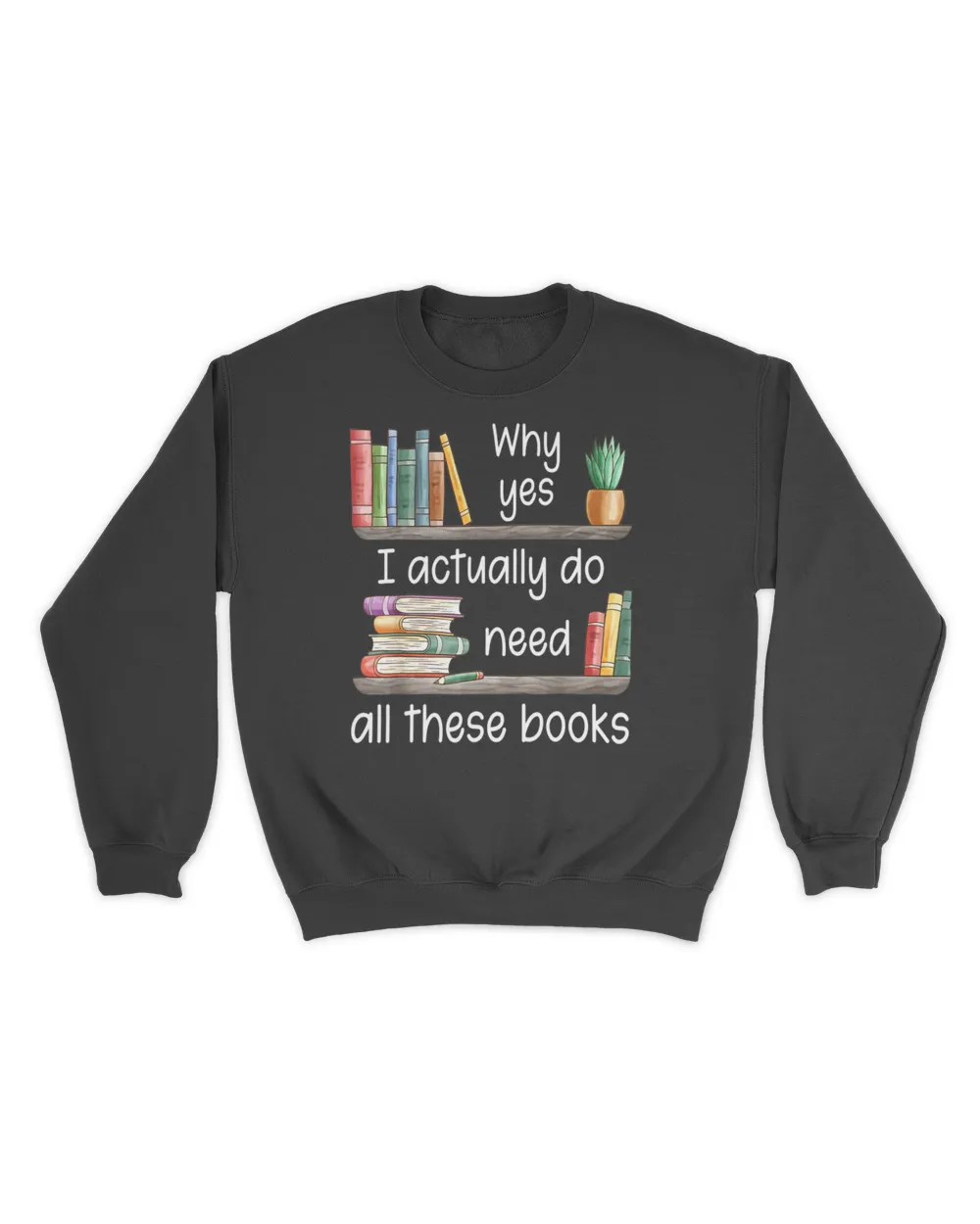 Why Yes I Actually Do Need All These Books