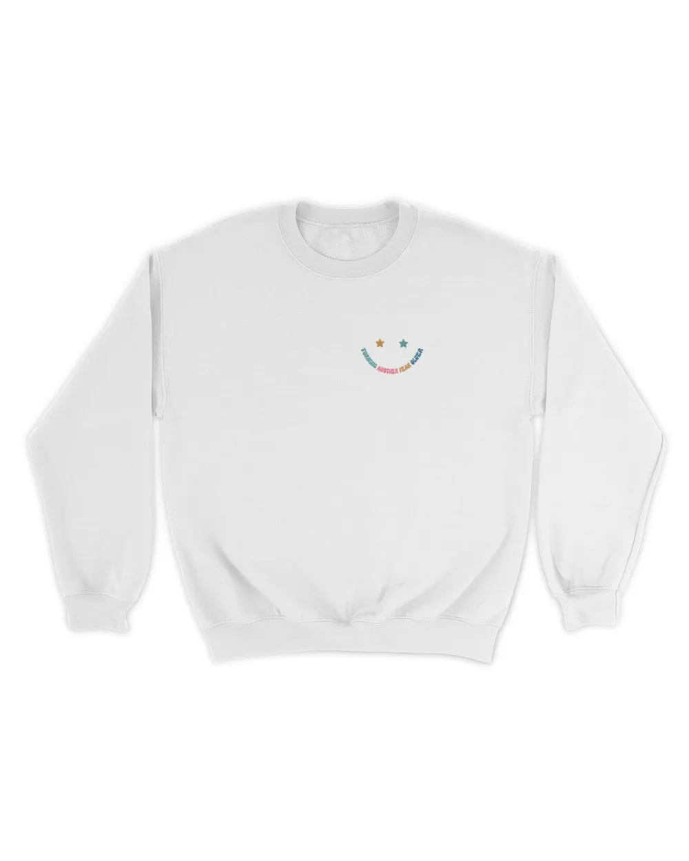 Turning another year older shirt Unisex Sweatshirt white s