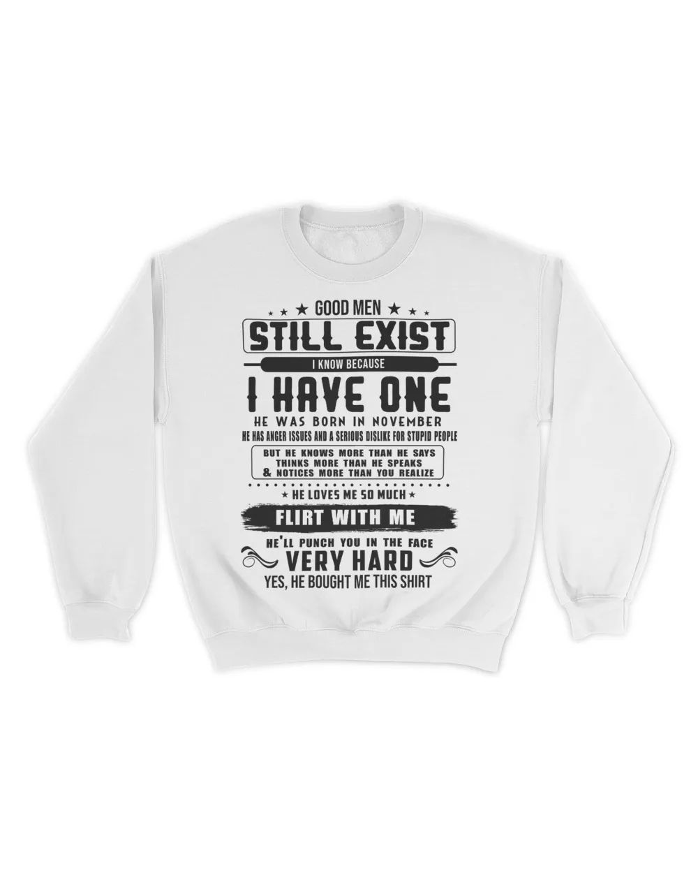 Good men Unisex Sweatshirt white s