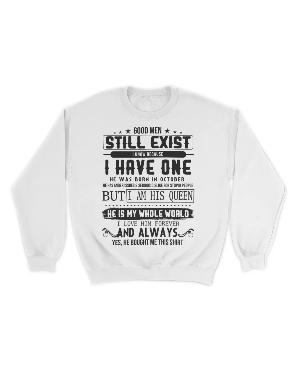 Good men Unisex Sweatshirt white s