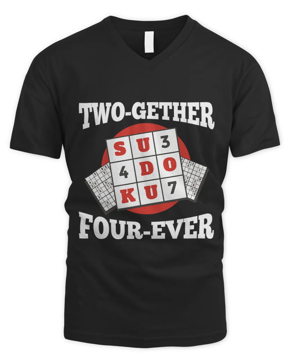 Twogether fourever Pun for a Sudoku Nerd