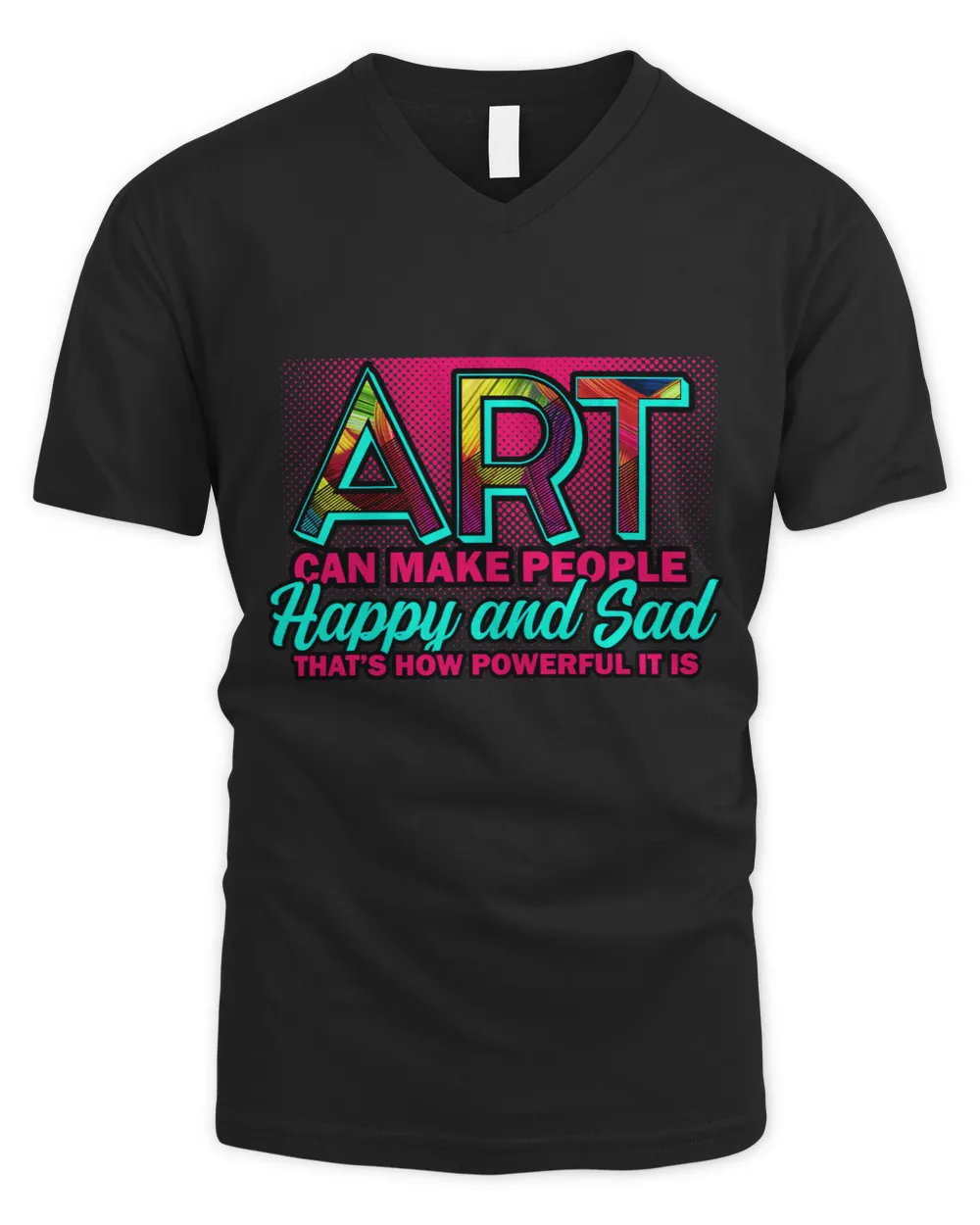 Art Can Make People Happy And Sad Quote Artist Saying